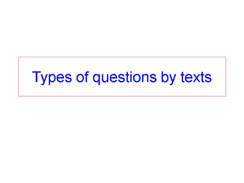 Types of questions by texts